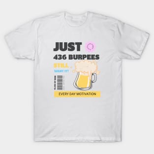 436 Burpees T-Shirt